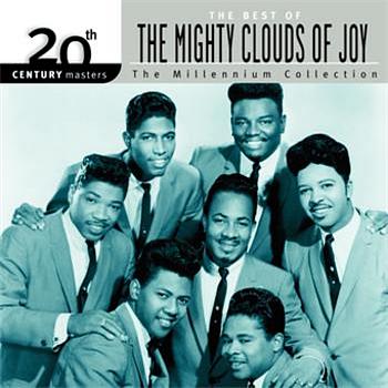 Mighty Clouds Of Joy 20th Century Masters: The Millennium Collection: Best of The Mighty Clouds Of