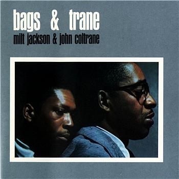 Milt Jackson and John Coltrane Bags and Trane