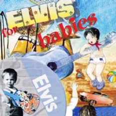Music for Babies - Elvis