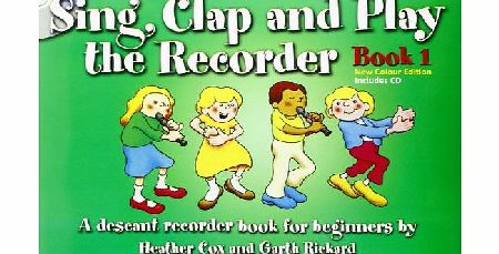 Music Sales Sing Clap amp; Play the Recorder Book 1 (Book amp; CD)