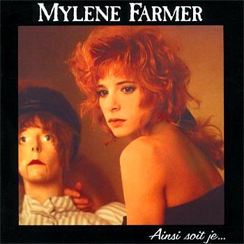 Myl&egrave;ne Farmer Ainsi Soit Je