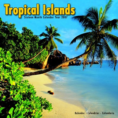 Nature Tropical Islands 2006 Calendar