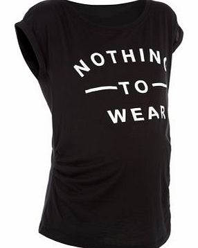 Maternity Black Nothing To Wear T-Shirt 3305894
