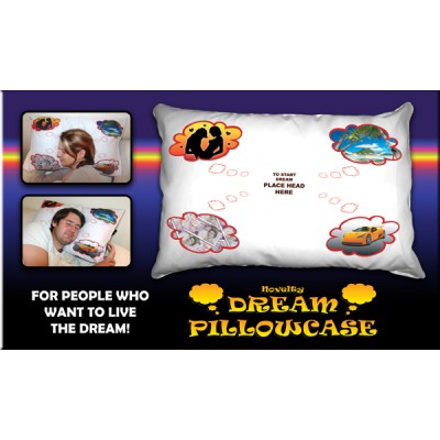 Novelty Dream Pillowcase