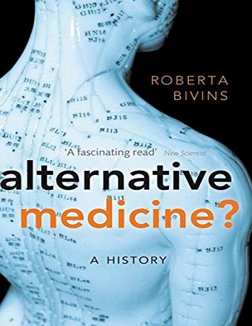 Oxford University Press Alternative Medicine?: A History