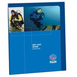 PADI Dry Suit Diver Manual