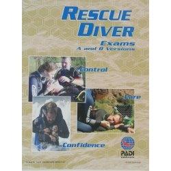PADI Final Exam - Rescue Diver