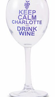 Personalised Keep Calm Drink Wine Glass 4251