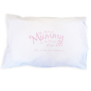 Prettiest Mummy Pillow Case