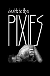 Pixies Death To Poster