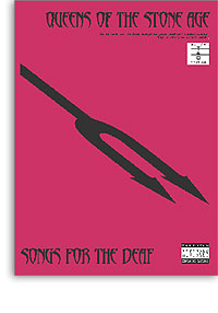 Of The Stone Age: Songs For The Deaf