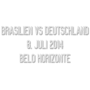 Retake Brasilien vs Deutschland 8. Juli 2014 Belo