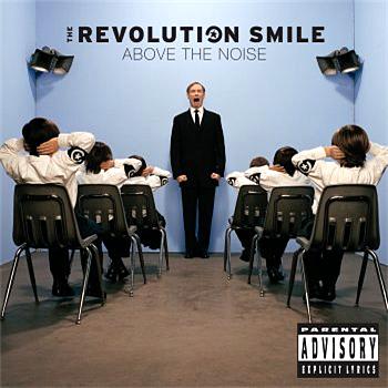 Revolution Smile Above The Noise