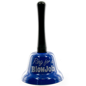 for a Blow Job Bell