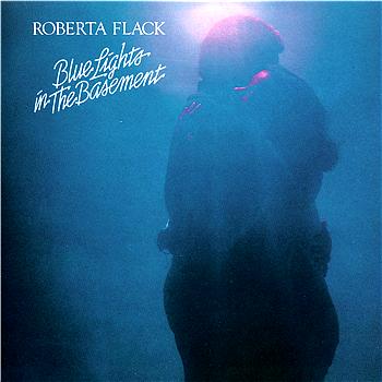 Roberta Flack Blue Light In The Basement