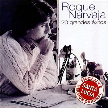 Roque Narvaja 20 Grandes Canciones
