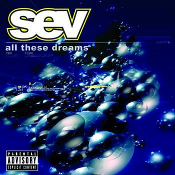 Sev All These Dreams