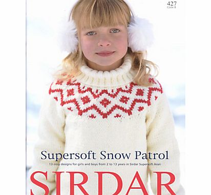 Sirdar Supersoft Snow Patrol Aran 427 Pattern Book