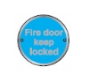 76mm Fire Door Keep Locked