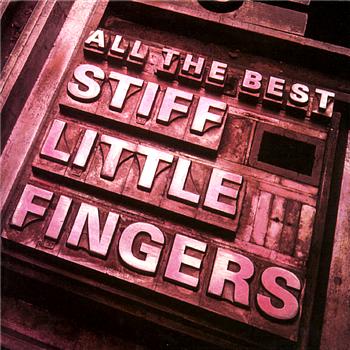 Stiff Little Fingers All The Best