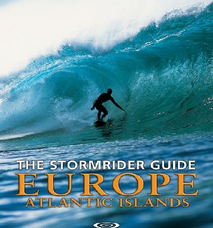 Stormrider The Surf Guide Atlantic Islands Book