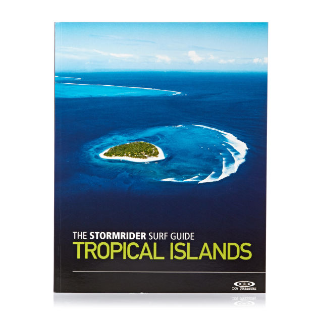 Stormrider Tropical Islands Surf Book -