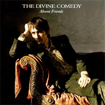 The Divine Comedy Absent Friends