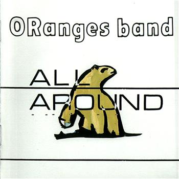 The Oranges Band All Around