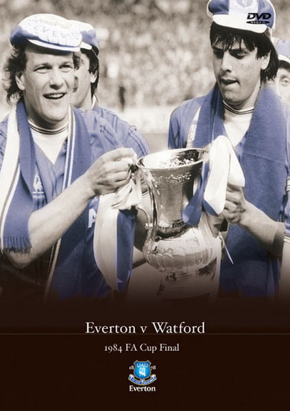 Everton V Watford 1984 FA Cup Final DVD Retro