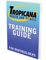 Body Builders Training Guide - 1 Guide