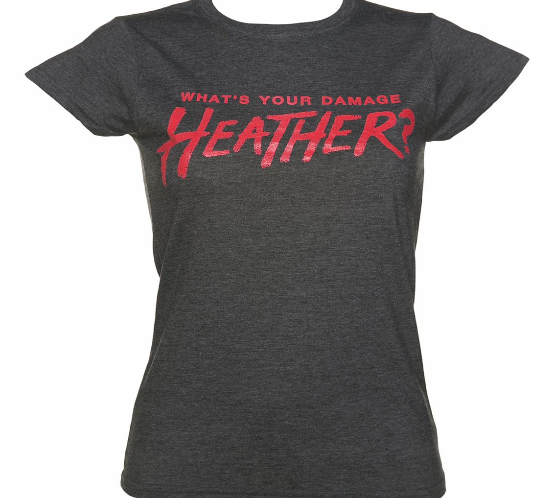 Ladies Whats Your Damage Heather T-Shirt