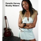 Tygahoney Music Danelle Harvey - Muddy Water