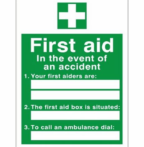 UK First Aid Signs First Aid In the event of an accident (Blank Spaces For Marker Pen) Sign 200x300 Self Adhesive