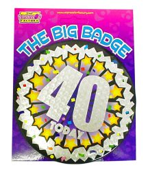 Badge - Giant - 40 Today