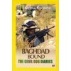 Unbranded Baghdad Bound - The Devil Dog Diaries
