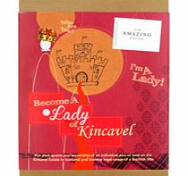 Unbranded Become a Lady of Kincavel Gift Title