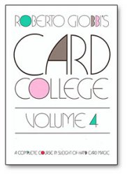 Card College Volume 4 - Roberto Giobbi