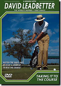 David Leadbetter - Taking it to the Course DVD