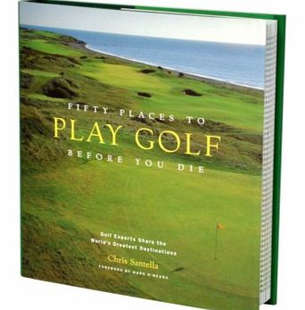 Unbranded Fifty Places To Play Golf Before You Die Book