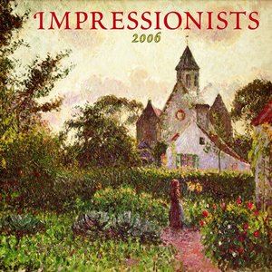Impressionists 2006 calendar