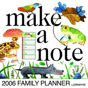 Make a Note! 2005 Family Planner Calendar