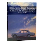 Mercedes-Benz Saloons - The Classic Models of 1960s amp 1970s