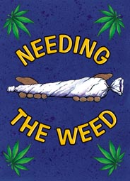 Needing The Weed Keyring