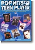 Pop Hits For The Teen Player