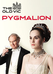 Unbranded Pygmalion theatre tickets - Old Vic Theatre - London