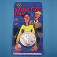 Unbranded Stuck Fast Coin