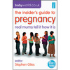 Unbranded The babyworld Insider`s Guide to Pregnancy