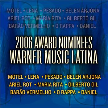 Various Artists 2006 Award Nominees - Warner Music Latina