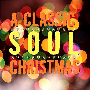 Various Artists A Classic Soul Christmas