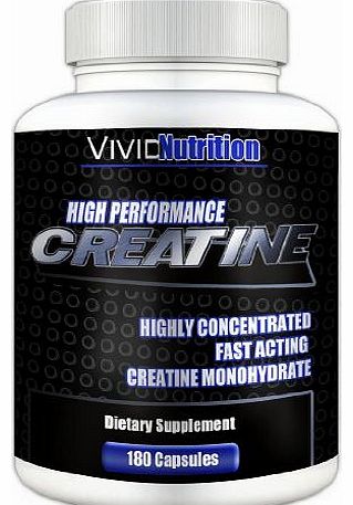 Vivid Health Nutrition High Performance Creatine - Highly Concentrated Pure Creatine Monohydrate (180 Capsules)